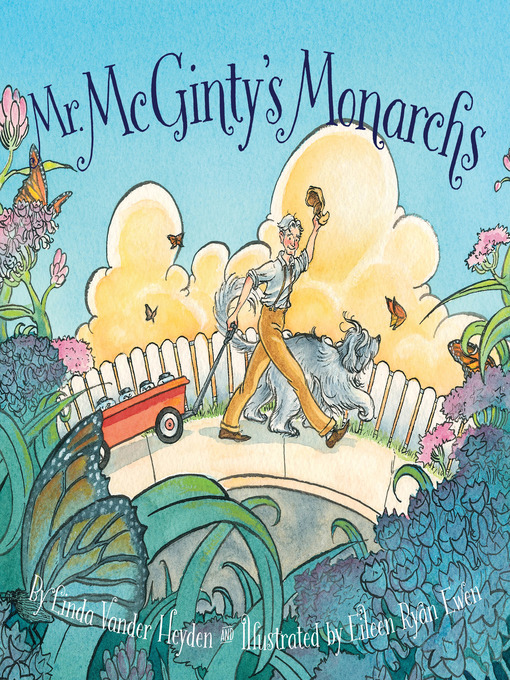 Title details for Mr. McGinty's Monarchs by Linda Vander Heyden - Available